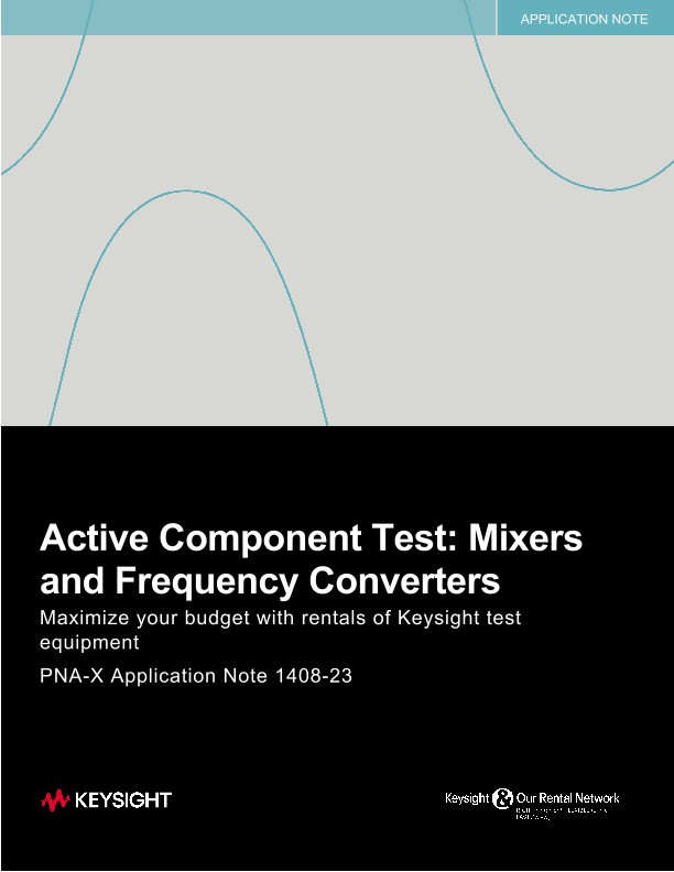 Active Component Test Mixers and Frequency Converters PDF Asset Page Keysight